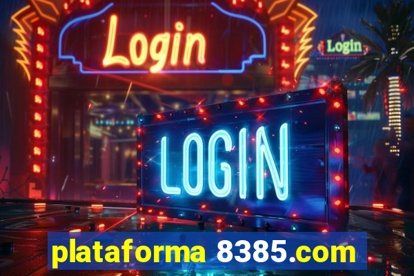 plataforma 8385.com